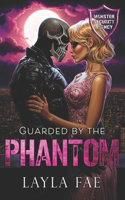 Guarded by the Phantom