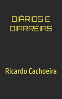Diários E Diarréias: (2 Penhora de Um Sonho)