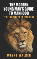 Modern Young Man's Guide to Manhood