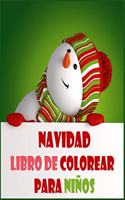 Navidad Libro de colorear para niños: Navidad de la diversión los niños Libro para colorear, para niños y niñas, 4-8 años, 50 hermosas páginas a color con renos, Santa Claus, muñecos de 