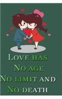 Love Has No Limit and No Death