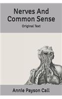 Nerves And Common Sense