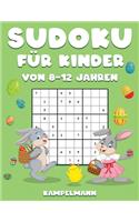 Sudoku für Kinder von 8-12 Jahren: 200 Sudoku-Rätsel für Kinder von 8 bis 12 Jahren - Osterausgabe