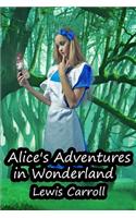 Alice In Wonderland "Annotated with Illustrations" Unabridged Classic