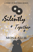 Silently Together