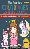 Mes Premiers Coloriages Les Bébés Licornes - Volume 1