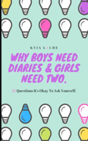 Why Boys Need Diaries & Girls Need Two