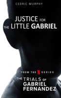 Justice for The Little Gabriel