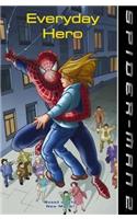 Spiderman 2 : Everyday Hero