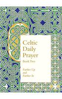 Celtic Daily Prayer: Book Two