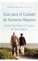 Guia Para El Cuidado de Nuestros Mayores