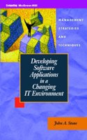 Developing Software Applications in a Changing IT Environment: Management Strategies and Techniques