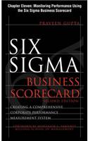 Six SIGMA Business Scorecard, Chapter 11 - Monitoring Performance Using the Six SIGMA Business Scorecard