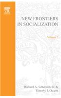 New Frontiers in Socialization