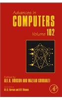Advances in Computers: Volume 102(Volume 102 Advances in Computers)