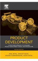 Product Development: A Structured Approach to Consumer Product Development, Design, and Manufacture