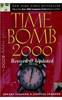 Time Bomb 2000: What the Year 2000 Computer Crisis Means to You! Revised & Updated Edition (Yourdon Press Computing Series)