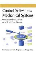 Control Software for Mechanical Systems: Object-Oriented Design in a Real-Time World