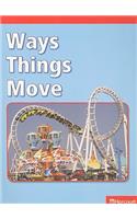 Science Leveled Readers: Below-Level Reader Grade K Ways Things Move