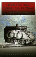 U.S. Military Intervention in Panama: Origins, Planning and Crisis Management, June 1987-December 1989 (Paperback)