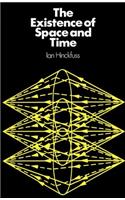 The Existence of Space and Time