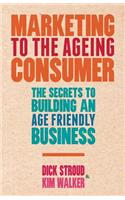 Marketing to the Ageing Consumer