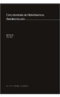 Explorations in Mathematical Anthropology