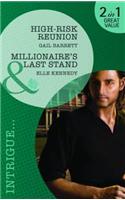 High-Risk Reunion: High-Risk Reunion / Millionaire's Last Stand