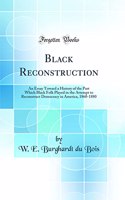 Black Reconstruction