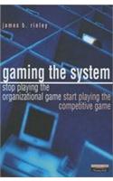 Gaming the System