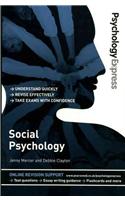 Psychology Express: Social Psychology