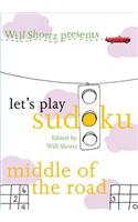 Let's Play Sudoku: Middle of the Road