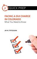 Facing a DUI Charge in Colorado