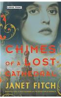 Chimes of a Lost Cathedral