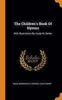 The Children's Book Of Hymns