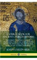 Source Book for Ancient Church History