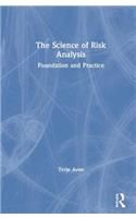 Science of Risk Analysis