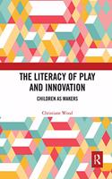 Literacy of Play and Innovation