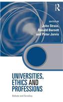 Universities, Ethics and Professions