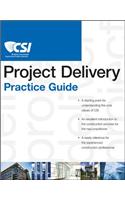 The CSI Project Delivery Practice Guide