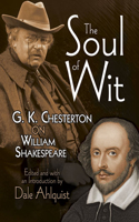 Soul of Wit: G. K. Chesterton on William Shakespeare