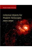 Celestial Objects for Modern Telescopes