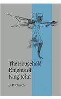 Household Knights of King John