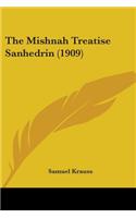 Mishnah Treatise Sanhedrin (1909)