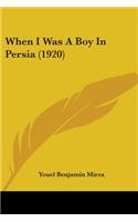 When I Was A Boy In Persia (1920)
