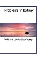 Problems in Botany