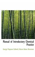 Manual of Introductory Chemical Practice
