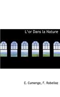La or Dans La Nature