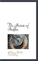 The Heiress of Haddon