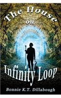 The House on Infinity Loop